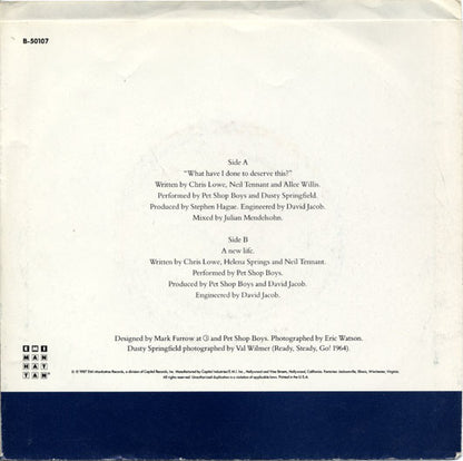 Pet Shop Boys With Dusty Springfield : What Have I Done To Deserve This? (7", Single)