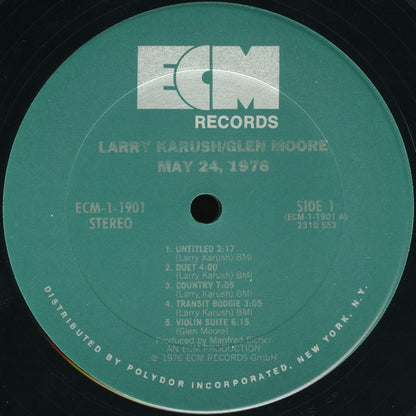 Larry Karush / Glen Moore : May 24, 1976 (LP, Album)