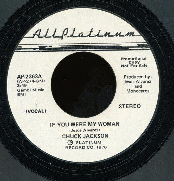 Chuck Jackson : If You Were My Woman (7", Promo, Styrene)