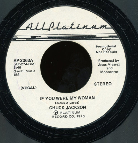Chuck Jackson : If You Were My Woman (7", Promo, Styrene)
