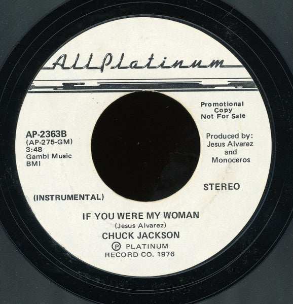 Chuck Jackson : If You Were My Woman (7", Promo, Styrene)