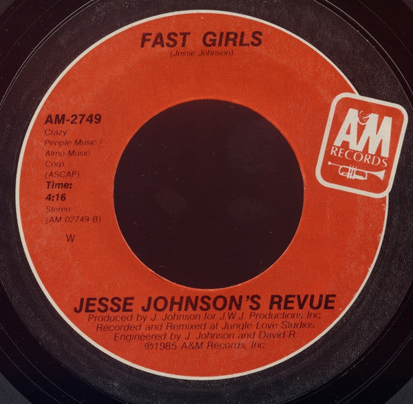 Jesse Johnson's Revue : I Want My Girl / Fast Girls (7", Styrene)