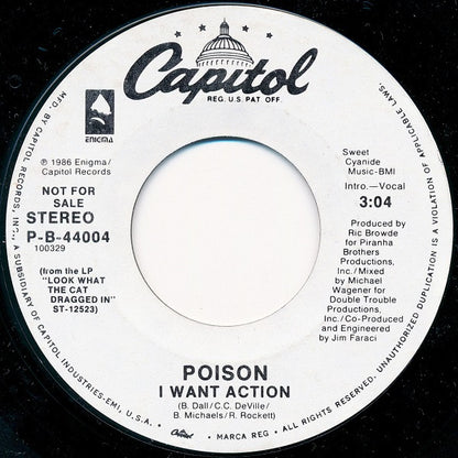 Poison (3) : I Want Action (7", Single, Promo, Styrene, Pos)