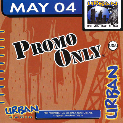 Various : Promo Only Urban Radio: May 2004 (2xCD, Comp, Promo)