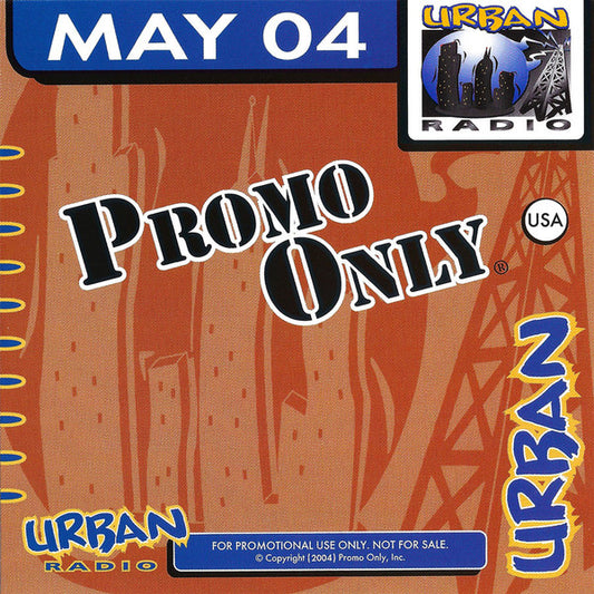 Various : Promo Only Urban Radio: May 2004 (2xCD, Comp, Promo)