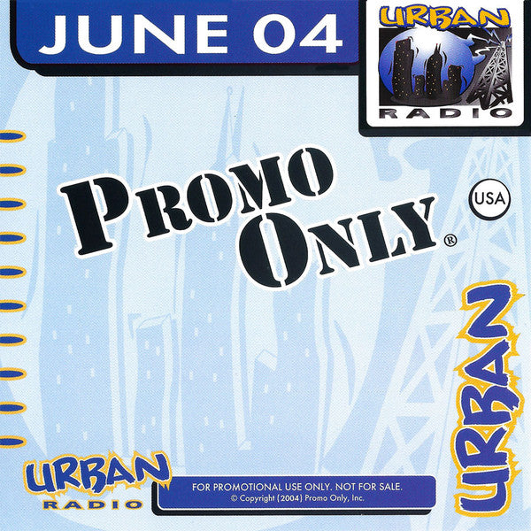 Various : Promo Only Urban Radio: June 2004 (CD, Comp, Promo)