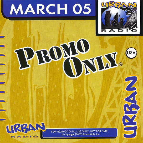 Various : Promo Only Urban Radio: March 2005 (CD, Comp, Promo)