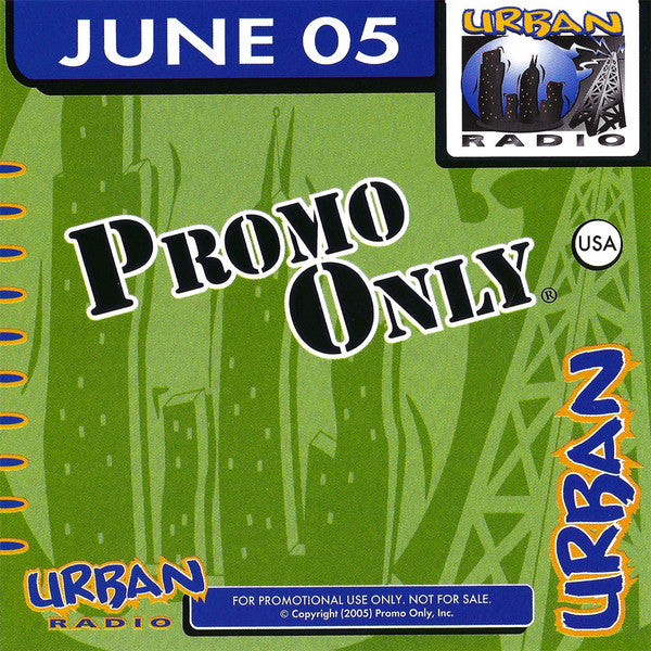 Various : Promo Only Urban Radio (June 2005) (CD, Comp, Promo)