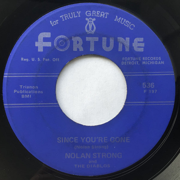 Nolan Strong And The Diablos : Since You're Gone / Watcha Gonna Do (7", Single, Qua)