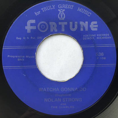 Nolan Strong And The Diablos : Since You're Gone / Watcha Gonna Do (7", Single, Qua)