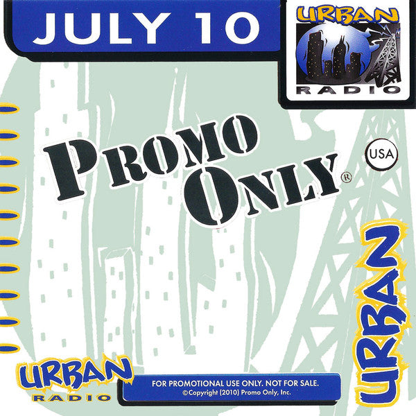 Various : Promo Only Urban Radio: July 2010 (CD, Comp, Promo)