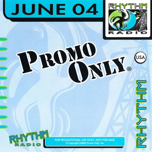 Various : Promo Only Rhythm Radio: June 2004 (CD, Comp, Promo)