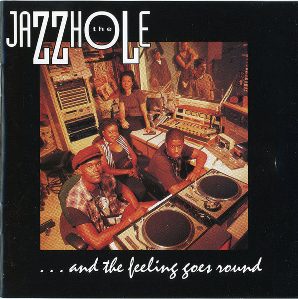 The Jazzhole : …And The Feeling Goes Round (CD, Album, Club, BMG)