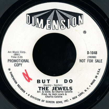The Jewels : But I Do (7", Single, Promo, Styrene, Mon)
