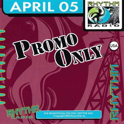 Various : Promo Only Rhythm Radio: April 2005 (CD, Comp, Promo)