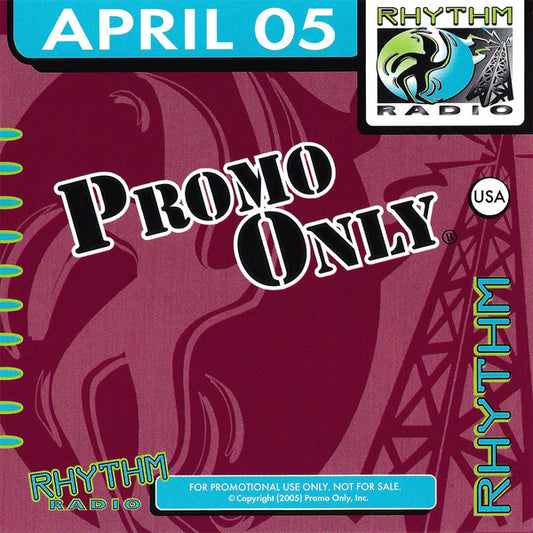 Various : Promo Only Rhythm Radio: April 2005 (CD, Comp, Promo)