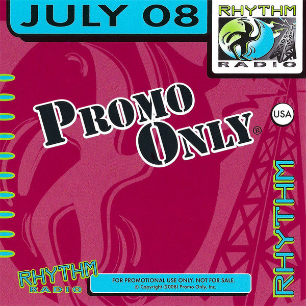 Various : Promo Only Rhythm Radio: July 2008 (CD, Comp, Promo)