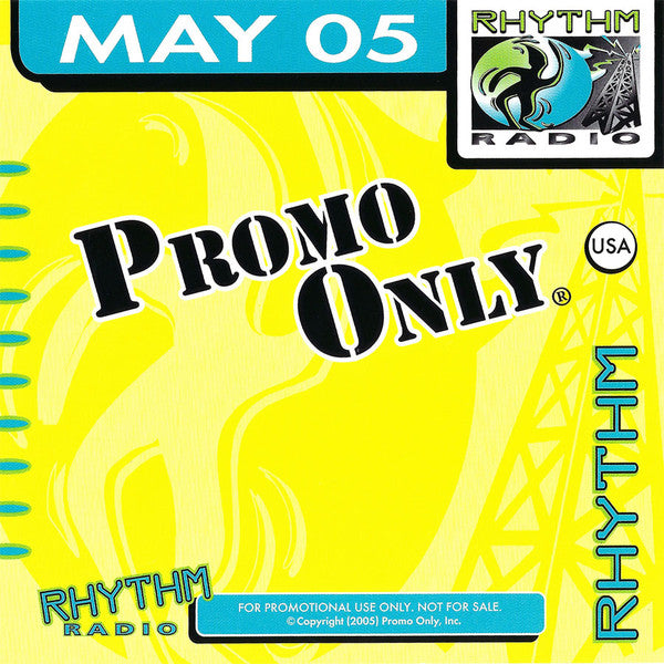 Various : Promo Only Rhythm Radio: May 2005 (CD, Comp, Promo)