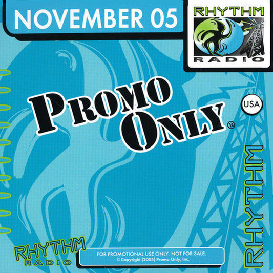 Various : Promo Only Rhythm Radio: November 2005 (2xCD, Comp, Promo)