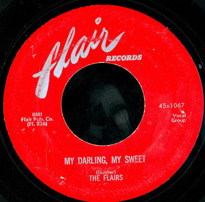 The Flairs : She Loves To Dance / My Darling, My Sweet (7")