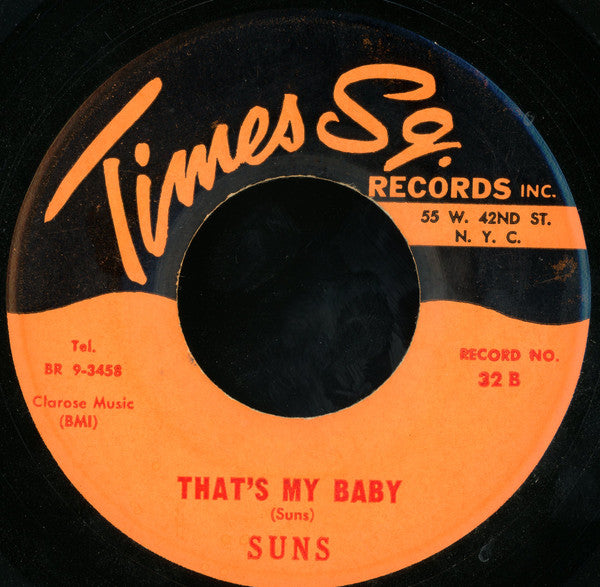 The Camelots / The Suns (5) : Dance Girl / That's My Baby (7")