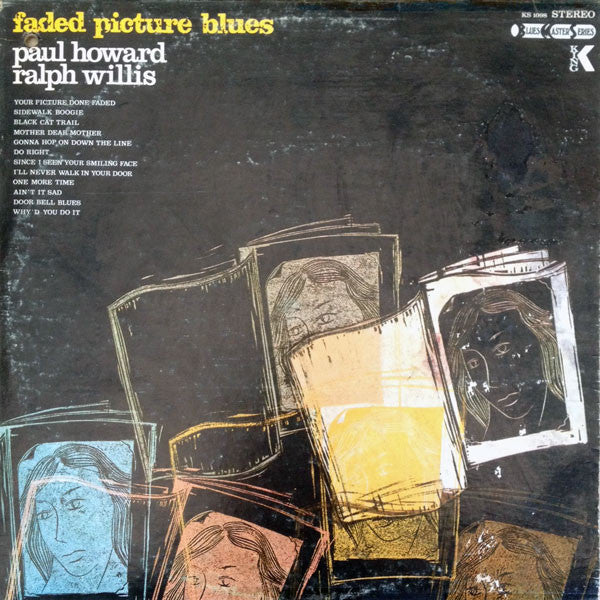 Paul Howard (14) & Ralph Willis : Faded Picture Blues (LP, Album)