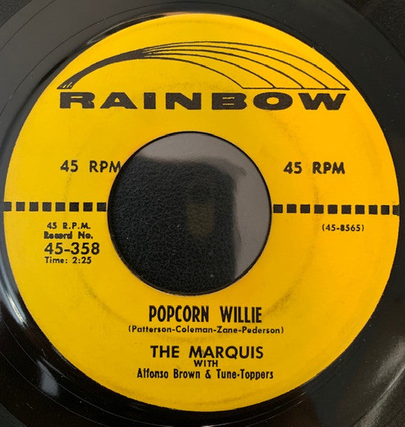 The Marquis (2) With Al Brown's Tunetoppers : Popcorn Willie / I Don't Want Your Love  (7")