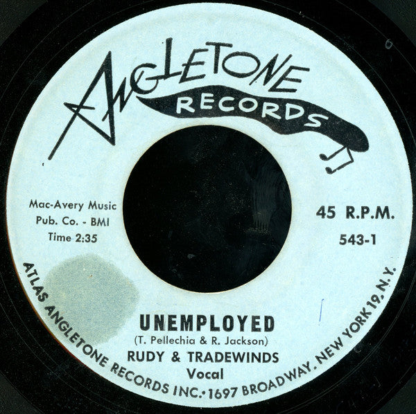 Rudy & Tradewinds : Unemployed / Careless Love (7")