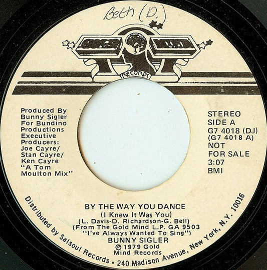 Bunny Sigler : By The Way You Dance (I Knew It Was You) (7", Mono, Promo, Styrene)
