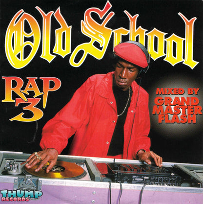 Various : Old School Rap Volume 3 (CD, Comp, Mixed, RP)