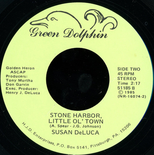 Stone Harbor Coral Featuring Susan DeLuca : Stone Harbor, I'll Always Love You / Stone Harbor, Little Ol' Town (7")