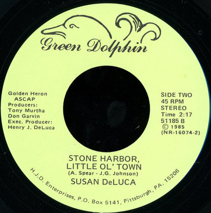 Stone Harbor Coral Featuring Susan DeLuca : Stone Harbor, I'll Always Love You / Stone Harbor, Little Ol' Town (7")