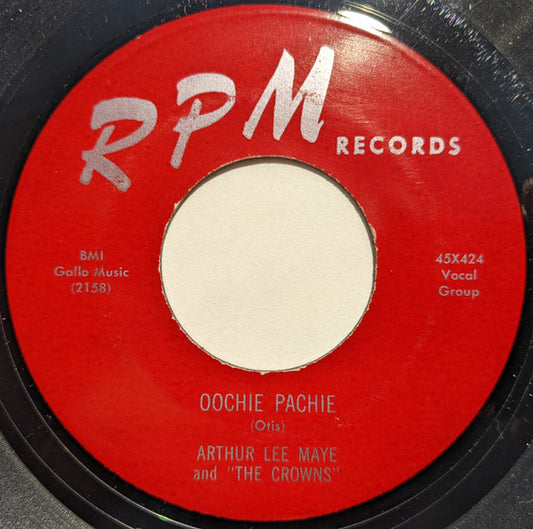 Arthur Lee Maye & The Crowns : Oochie Pachie / Truly (7", RP)