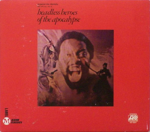 Eugene McDaniels : Headless Heroes Of The Apocalypse (CD, Album, RE, Dig)