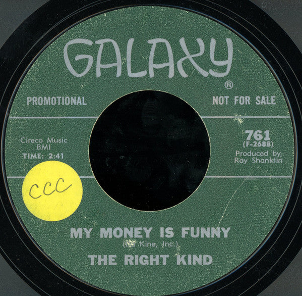 The Right Kind : You Oughta Slow Dance Baby / My Money Is Funny (7", Promo, Styrene)