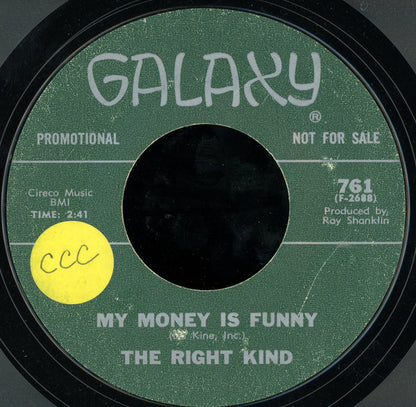 The Right Kind : You Oughta Slow Dance Baby / My Money Is Funny (7", Promo, Styrene)