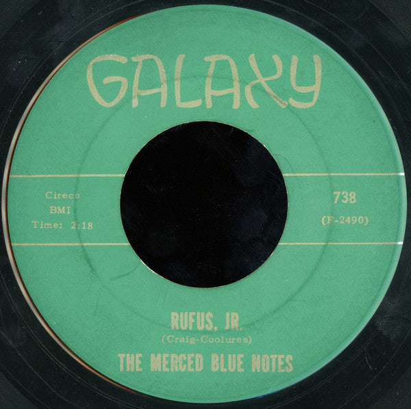 The Merced Blue Notes : Rufus, Jr. / Thompin' (7", Single)