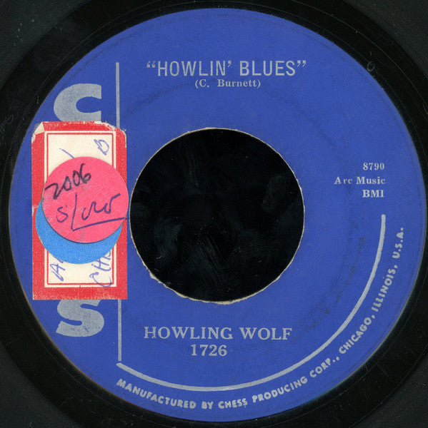 Howlin' Wolf : I Better Go Now / Howlin' Blues (7")