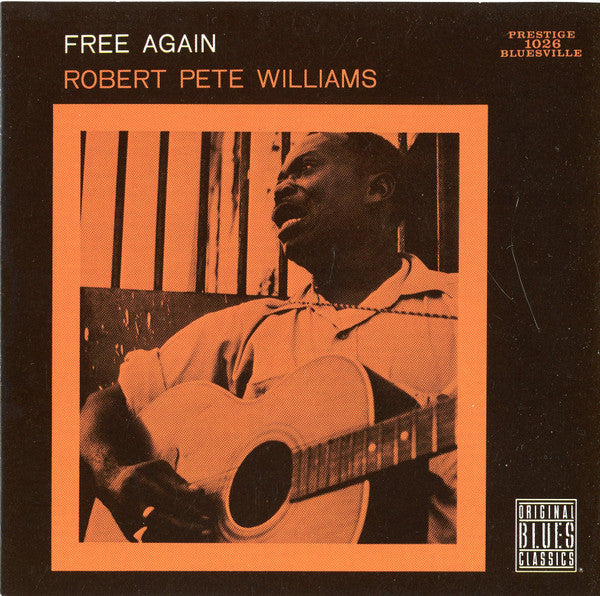 Robert Pete Williams : Free Again (CD, Album, Club, RE, RM, CRC)