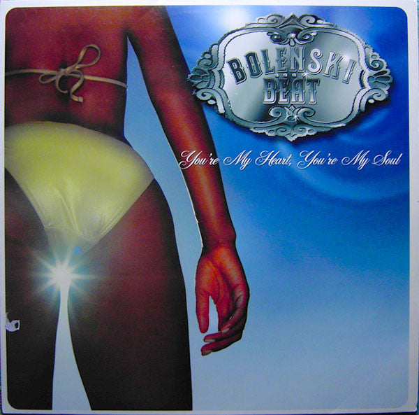 Bolenski Beat : You're My Heart, You're My Soul (12")