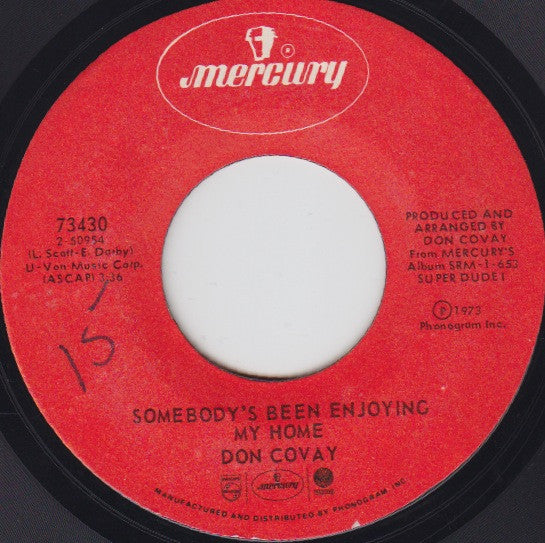 Don Covay : Somebody's Been Enjoying My Home / Bad Mouthing (7", Styrene)
