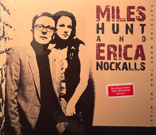 Miles Hunt And Erica Nockalls : Catching More Than We Miss (CD, Album)