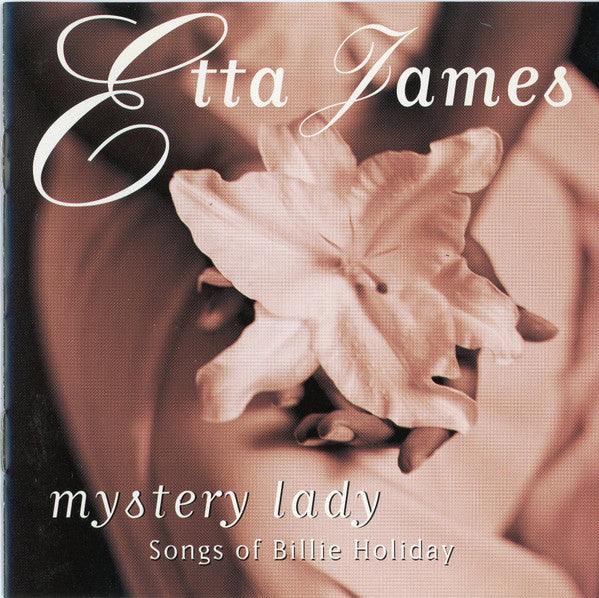Etta James : Mystery Lady: Songs Of Billie Holiday (CD, Album, Hun)