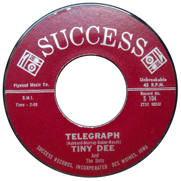 Tiny Dee And The Dots : Telegraph / My Honey (7", Styrene)