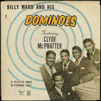 Billy Ward And His Dominoes : Billy Ward And His Dominoes Featuring Clyde McPhatter (LP, Album)