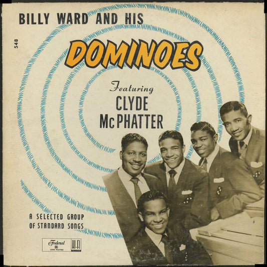 Billy Ward And His Dominoes : Billy Ward And His Dominoes Featuring Clyde McPhatter (LP, Album)