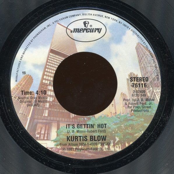 Kurtis Blow : It's Gettin' Hot (7", Styrene)
