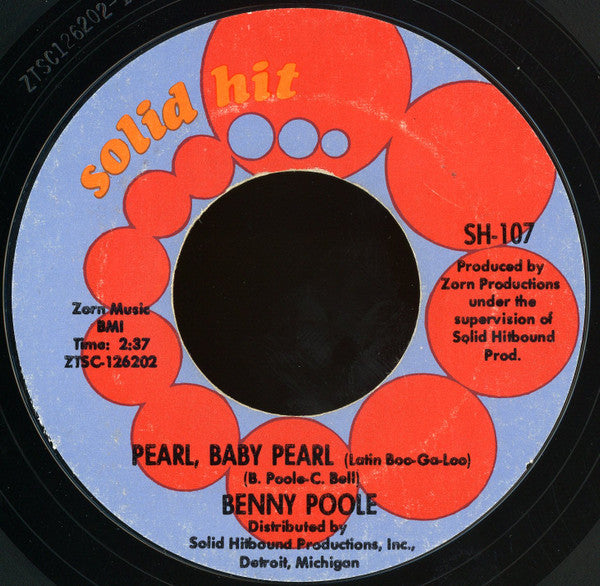 Benny Poole : Pearl, Baby Pearl (Latin Boo-Ga-Loo) (7", Styrene, Ter)