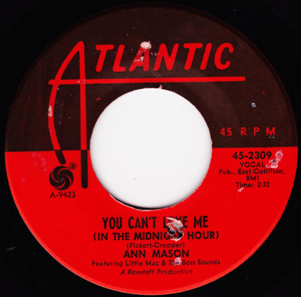 Ann Mason & Little Mac & The Boss Sounds : You Can't Love Me (In The Midnight Hour) (7", Single)