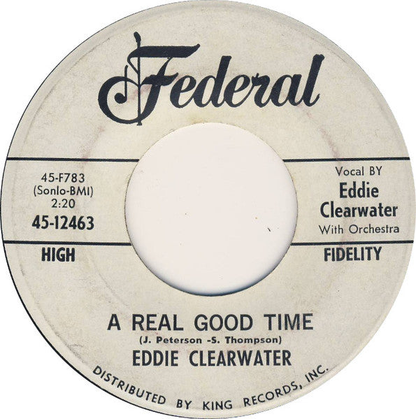 Eddy Clearwater : A Real Good Time / Hey Bernardine (7", Single, Promo)